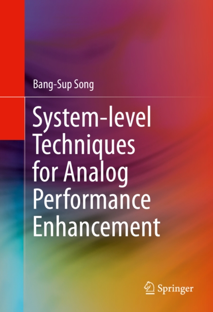 System-level Techniques for Analog Performance Enhancement, PDF eBook