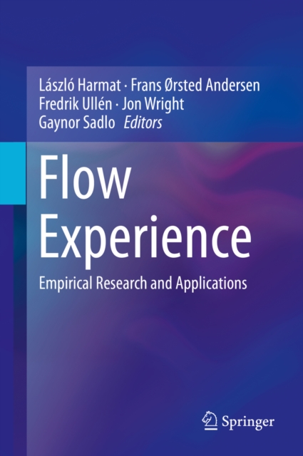 Flow Experience : Empirical Research and Applications, PDF eBook
