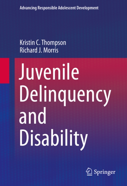 Juvenile Delinquency and Disability, PDF eBook