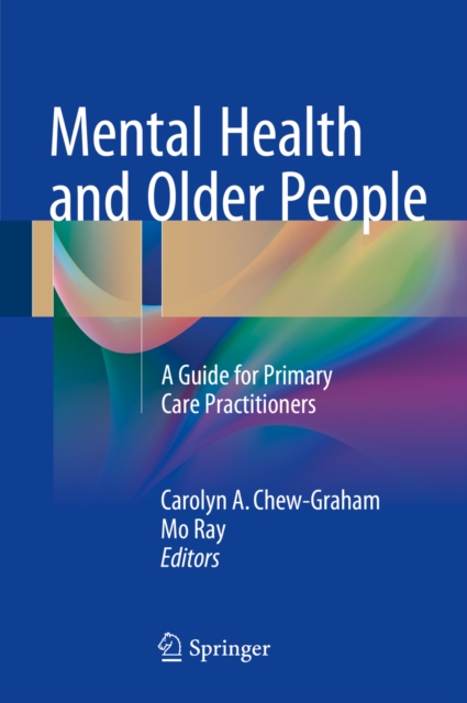 Mental Health and Older People : A Guide for Primary Care Practitioners, PDF eBook