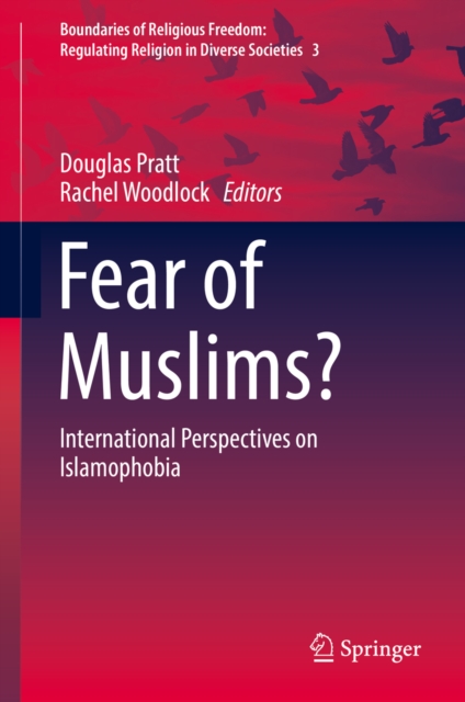 Fear of Muslims? : International Perspectives on Islamophobia, PDF eBook