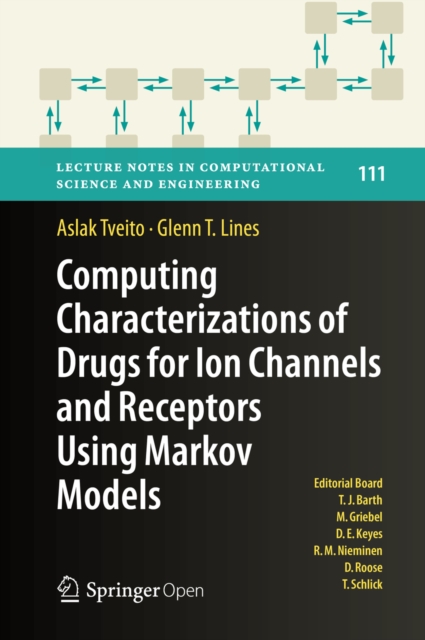 Computing Characterizations of Drugs for Ion Channels and Receptors Using Markov Models, EPUB eBook