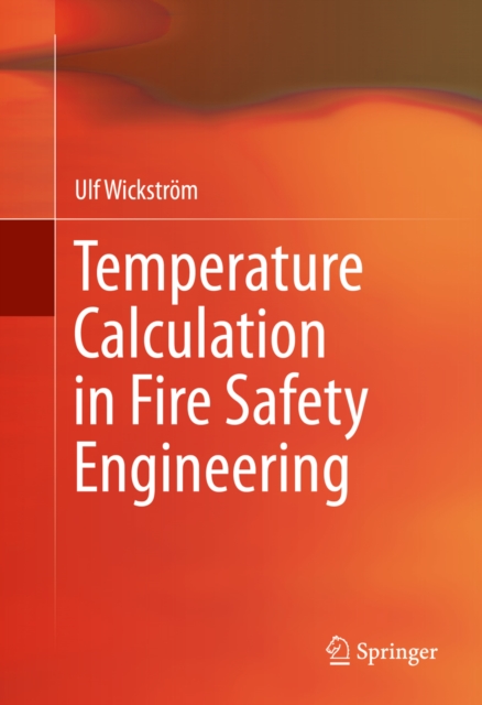 Temperature Calculation in Fire Safety Engineering, PDF eBook