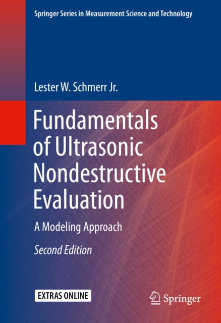 Fundamentals of Ultrasonic Nondestructive Evaluation : A Modeling Approach, PDF eBook