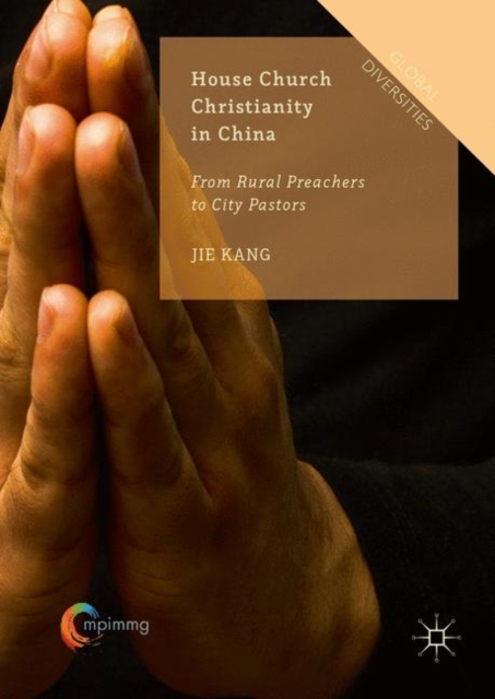House Church Christianity in China : From Rural Preachers to City Pastors, EPUB eBook