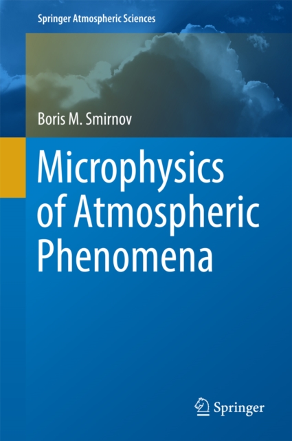 Microphysics of Atmospheric Phenomena, EPUB eBook
