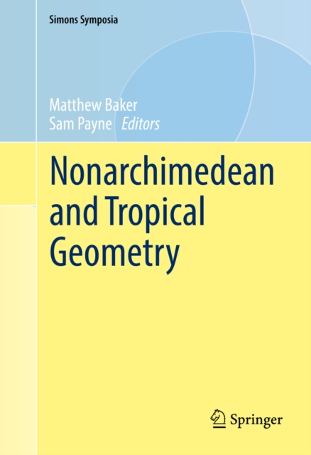 Nonarchimedean and Tropical Geometry, PDF eBook