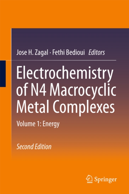 Electrochemistry of N4 Macrocyclic Metal Complexes : Volume 1: Energy, PDF eBook