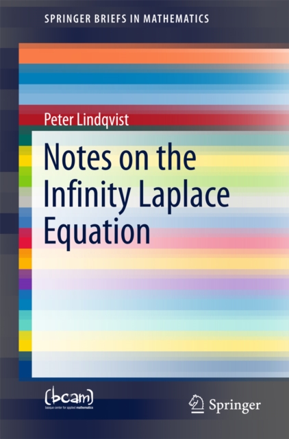 Notes on the Infinity Laplace Equation, PDF eBook