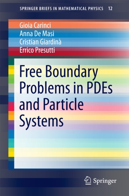 Free Boundary Problems in PDEs and Particle Systems, PDF eBook