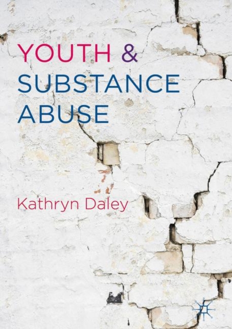 Youth and Substance Abuse, PDF eBook