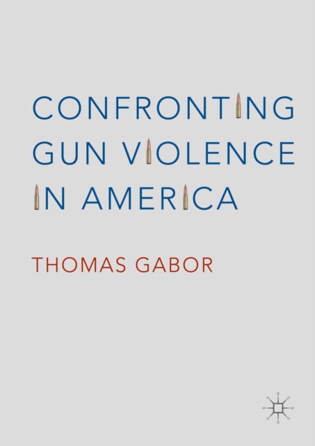 Confronting Gun Violence in America, PDF eBook