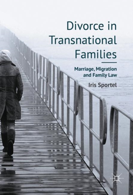 Divorce in Transnational Families : Marriage, Migration and Family Law, PDF eBook