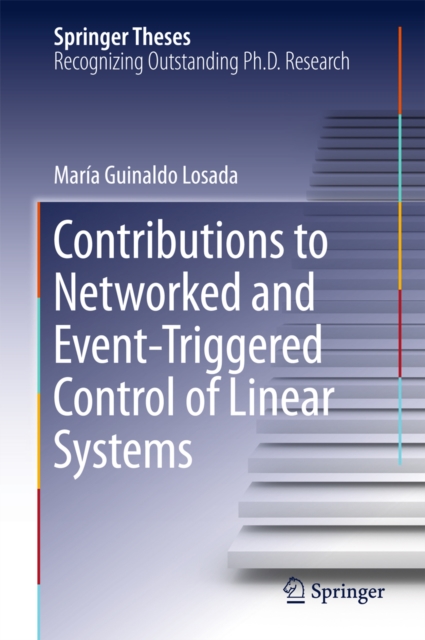 Contributions to Networked and Event-Triggered Control of Linear Systems, PDF eBook