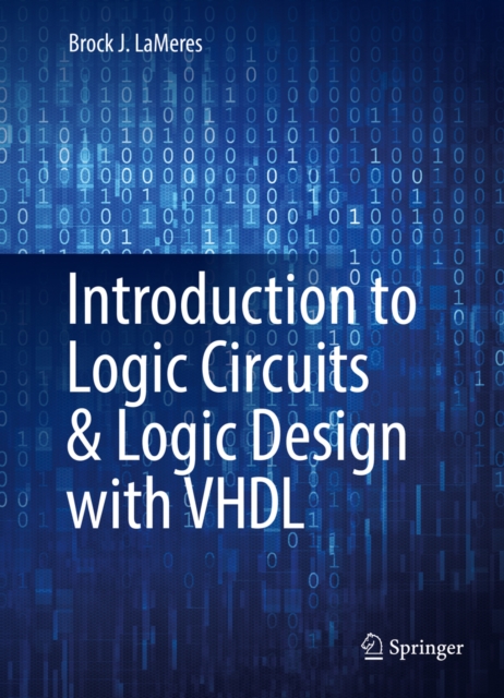 Introduction to Logic Circuits & Logic Design with VHDL, EPUB eBook