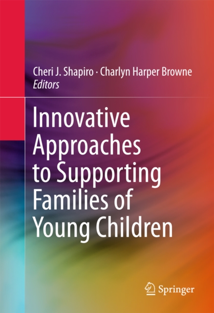 Innovative Approaches to Supporting Families of Young Children, PDF eBook