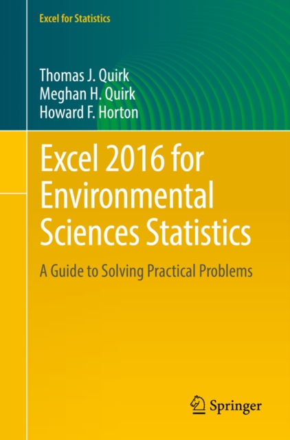 Excel 2016 for Environmental Sciences Statistics : A Guide to Solving Practical Problems, PDF eBook