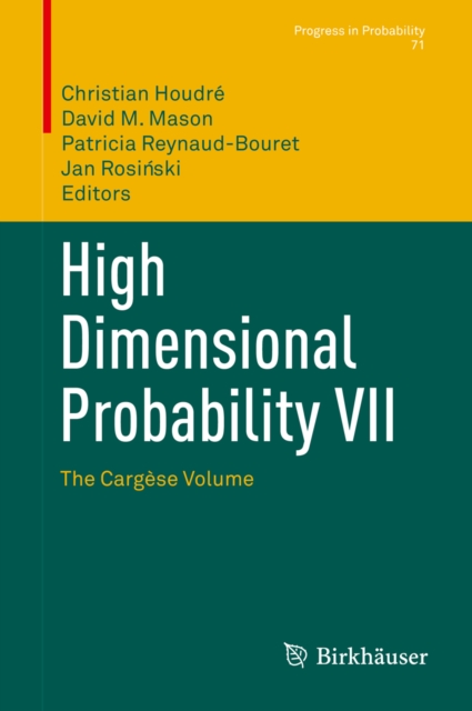 High Dimensional Probability VII : The Cargese Volume, PDF eBook