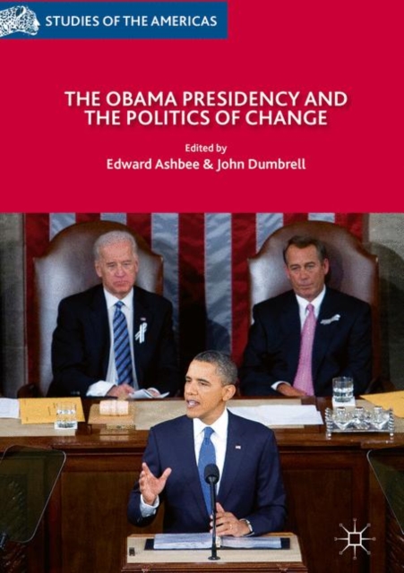 The Obama Presidency and the Politics of Change, EPUB eBook