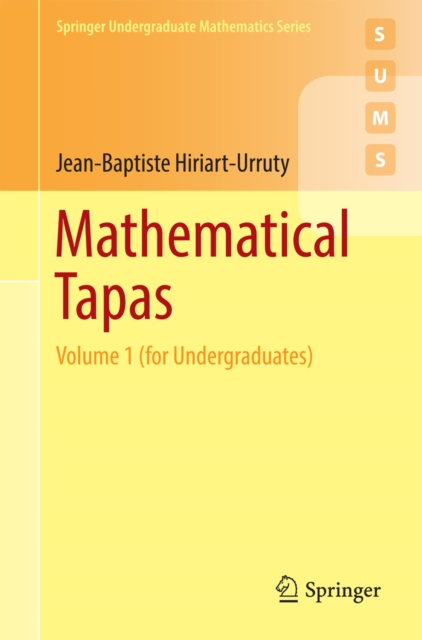 Mathematical Tapas : Volume 1 (for Undergraduates), PDF eBook