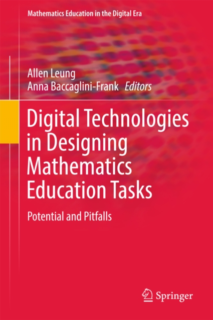 Digital Technologies in Designing Mathematics Education Tasks : Potential and Pitfalls, EPUB eBook