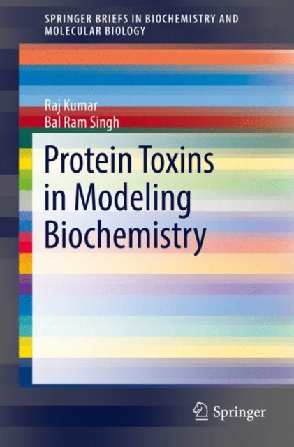 Protein Toxins in Modeling Biochemistry, PDF eBook