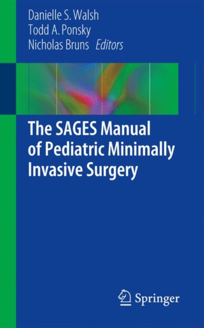 The SAGES Manual of Pediatric Minimally Invasive Surgery, EPUB eBook