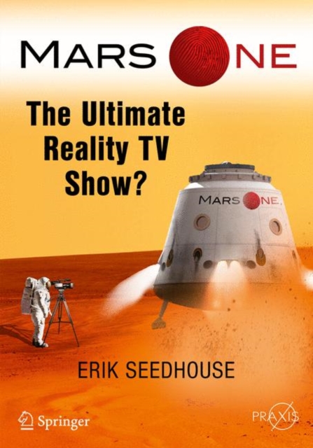 Mars One : The Ultimate Reality TV Show?, EPUB eBook