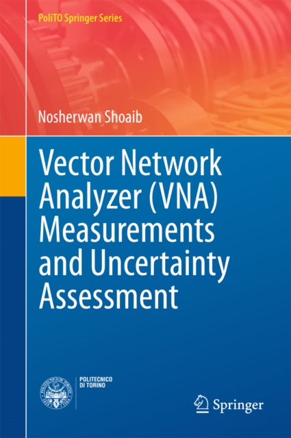 Vector Network Analyzer (VNA) Measurements and Uncertainty Assessment, EPUB eBook