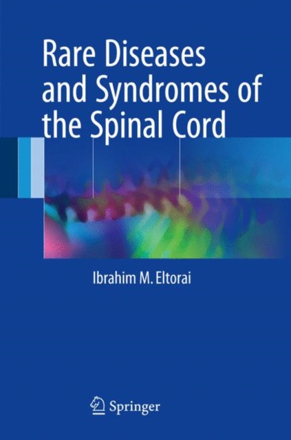 Rare Diseases and Syndromes of the Spinal Cord, PDF eBook