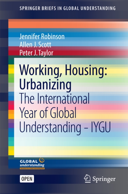 Working, Housing: Urbanizing : The International Year of Global Understanding - IYGU, EPUB eBook