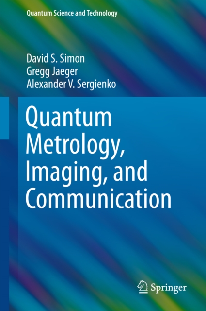 Quantum Metrology, Imaging, and Communication, EPUB eBook