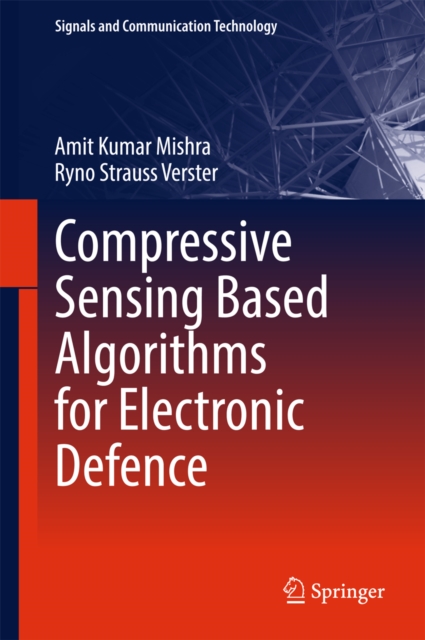 Compressive Sensing Based Algorithms for Electronic Defence, EPUB eBook