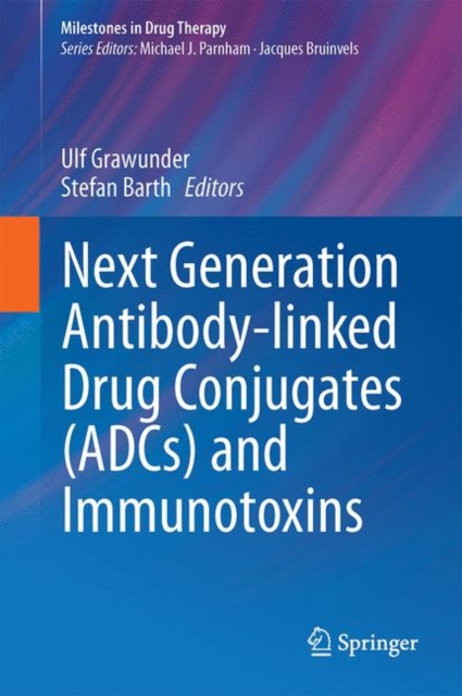 Next Generation Antibody Drug Conjugates (ADCs) and Immunotoxins, EPUB eBook