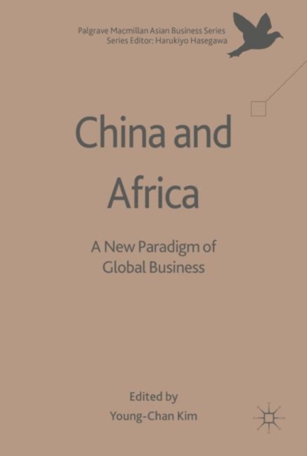 China and Africa : A New Paradigm of Global Business, EPUB eBook