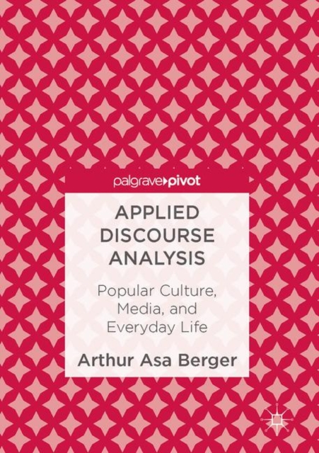 Applied Discourse Analysis : Popular Culture, Media, and Everyday Life, PDF eBook