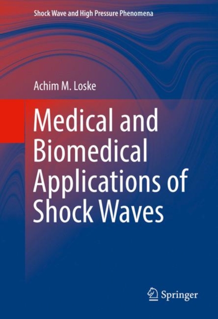 Medical and Biomedical Applications of Shock Waves, EPUB eBook