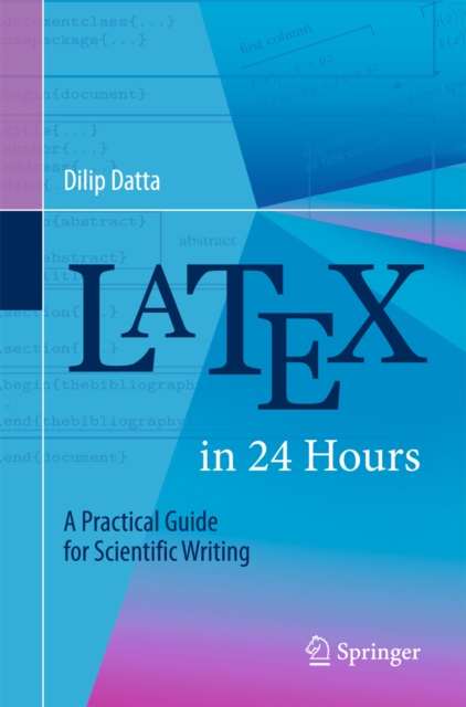 LaTeX in 24 Hours : A Practical Guide for Scientific Writing, EPUB eBook