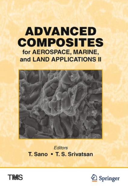 Advanced Composites for Aerospace, Marine, and Land Applications II, PDF eBook