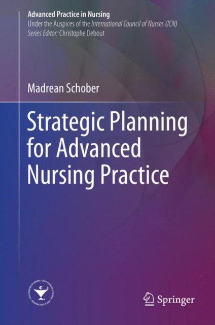 Strategic Planning for Advanced Nursing Practice, EPUB eBook