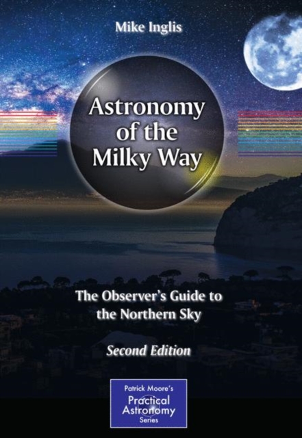 Astronomy of the Milky Way : The Observer's Guide to the Northern Sky, EPUB eBook