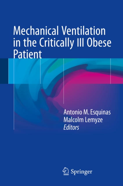 Mechanical Ventilation in the Critically Ill Obese Patient, EPUB eBook