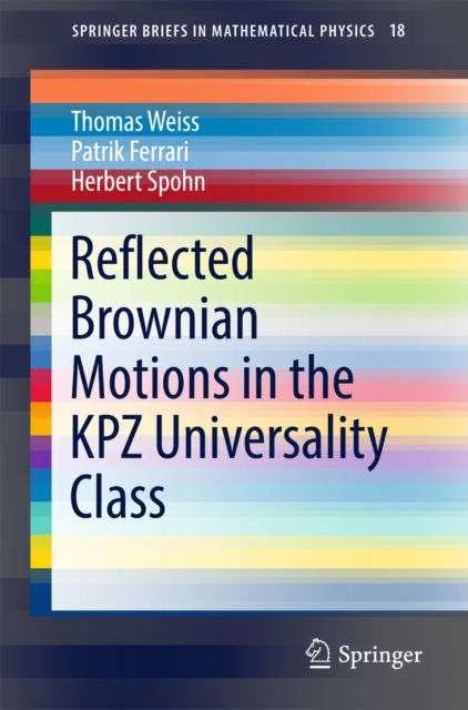 Reflected Brownian Motions in the KPZ Universality Class, EPUB eBook