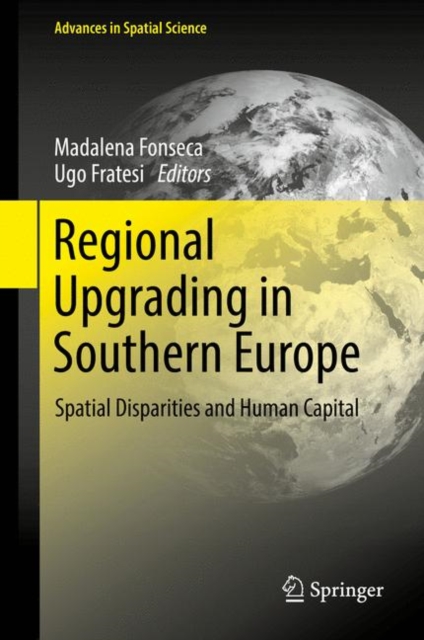 Regional Upgrading in Southern Europe : Spatial Disparities and Human Capital, EPUB eBook