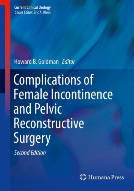 Complications of Female Incontinence and Pelvic Reconstructive Surgery, EPUB eBook