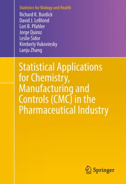 Statistical Applications for Chemistry, Manufacturing and Controls (CMC) in the Pharmaceutical Industry, EPUB eBook