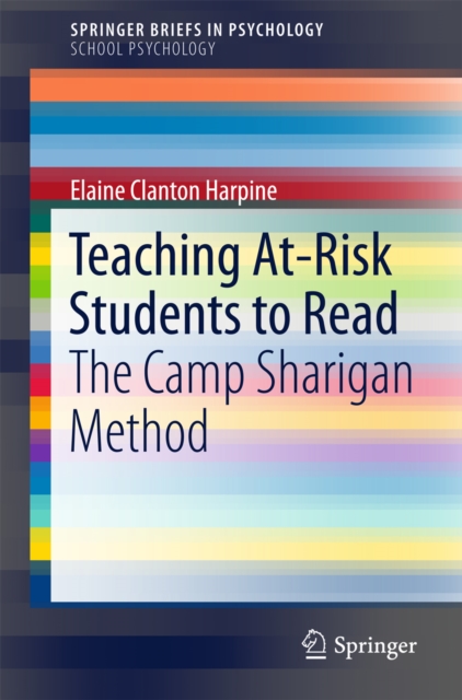 Teaching At-Risk Students to Read : The Camp Sharigan Method, PDF eBook