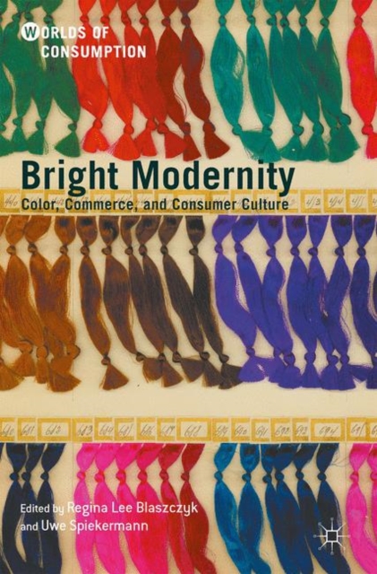 Bright Modernity : Color, Commerce, and Consumer Culture, EPUB eBook