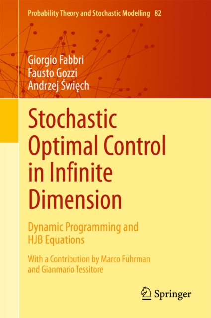Stochastic Optimal Control in Infinite Dimension : Dynamic Programming and HJB Equations, EPUB eBook