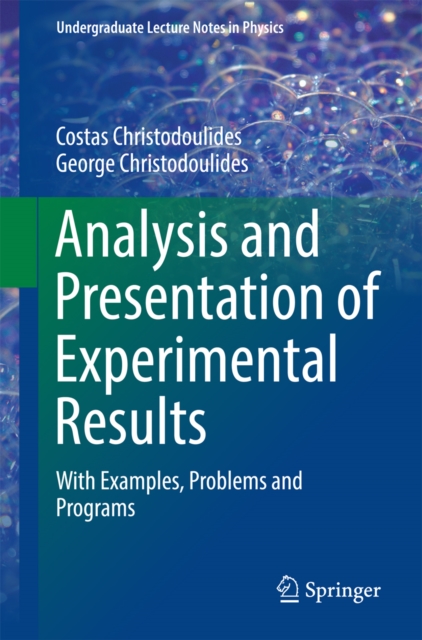 Analysis and Presentation of Experimental Results : With Examples, Problems and Programs, EPUB eBook